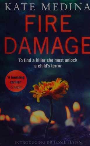 Fire Damage (A Jessie Flynn Investigation, Book 1) by Kate Medina
