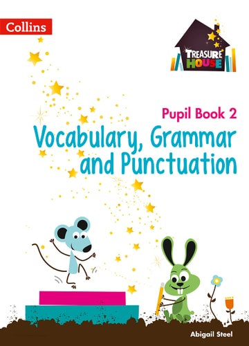 Treasure House  Year 2 Vocabulary, Grammar and Punctuation Pupil Book (Collins Treasure House) by Collins UK