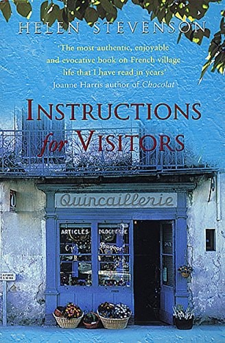 Instructions for Visitors by Helen Stevenson