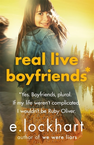 Real Live Boyfriends by E. Lockhart