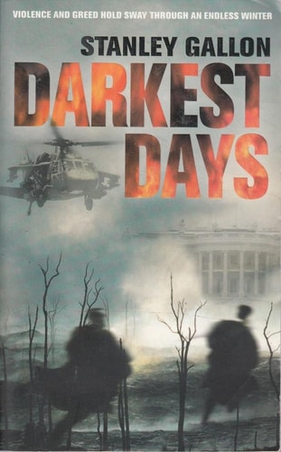 Darkest Days by Stan Gallon