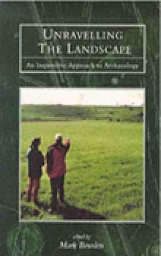 Unravelling the Landscape by Mark BOWDEN