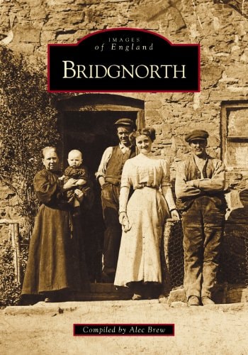 Bridgnorth by Alec Brew