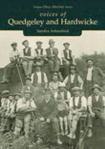 voices of Quedgeley and Hardwicke (Tempus Oral History S.) by Sandra Ashenford