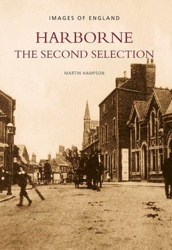 Harborne: The Second Selection (Images of England) by Martin Hampson