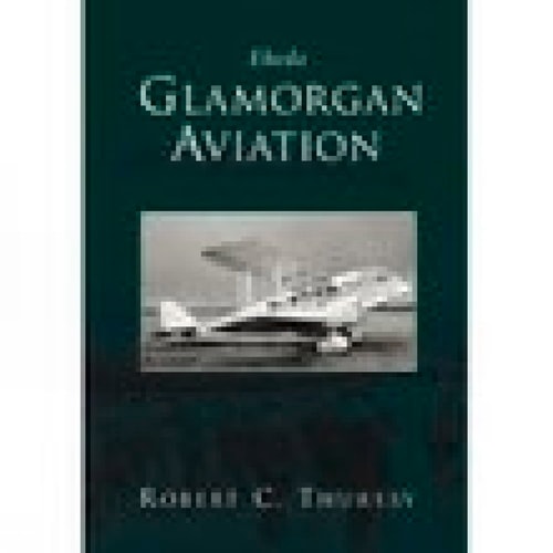 Glamorgan Aviation Eheda by Robert C. Thursby