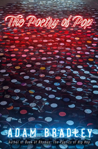 The Poetry of Pop by Adam Bradley