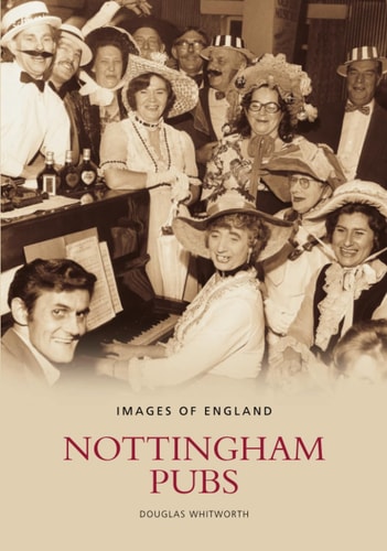 Nottingham Pubs by Whitworth