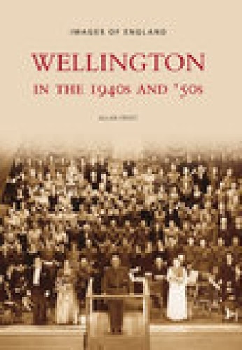 Wellington in the 1940s And 50s by Allan Frost