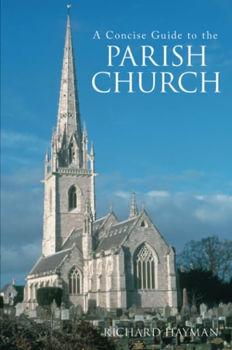 A Concise Guide to the Parish Church by Richard Hayman