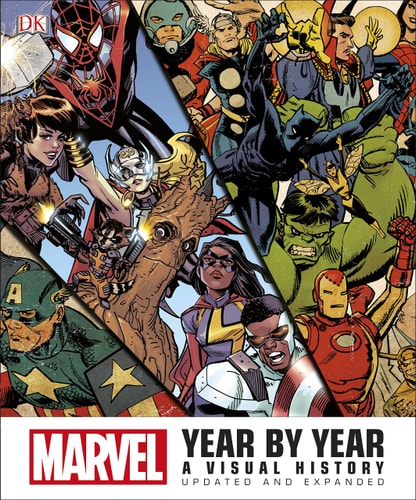 Marvel Year by Year A Visual Chronicle by Dorling Kindersley Publishing Staff
