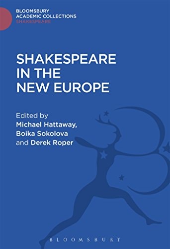 Shakespeare In The New Europe by Boika Sokolova, Derek Roper, Michael Hattaway