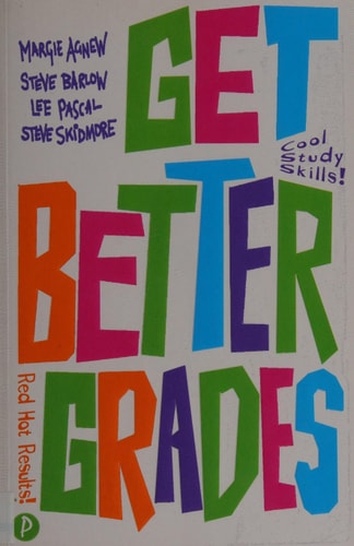 Get Better Grades by Margie Agnew