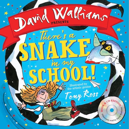 There's a Snake in My School! by Tony Ross