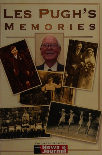 Les Pugh's Memories by Les Pugh