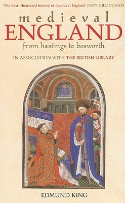 Medieval England by Edmund King