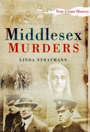 Middlesex Murders by Linda Stratmann