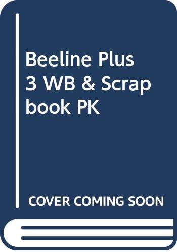 Beeline Plus: Workbook and Scrapbook by Kniveton
