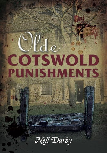 Olde Cotswold Punishments by Nell Darby