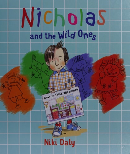Nicholas and the Wild Ones by Niki Daly