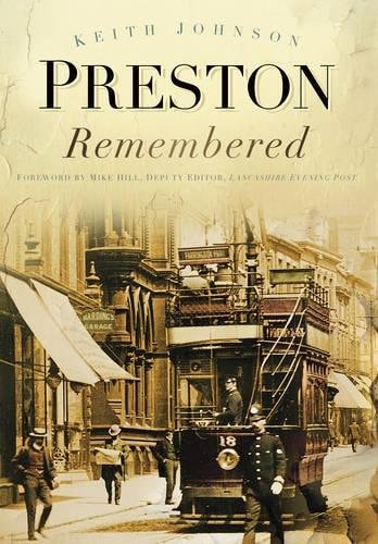 Preston Remembered by Keith Johnson