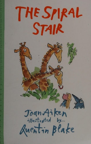 The Spiral Stair by Joan Aiken
