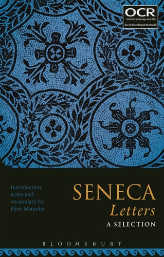 Seneca Letters: A Selection by Eliot Maunder