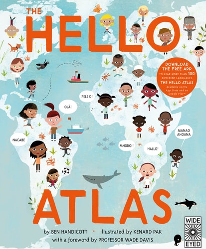 The Hello Atlas: Download the free app to hear more than 100 different languages by Ben Handicott