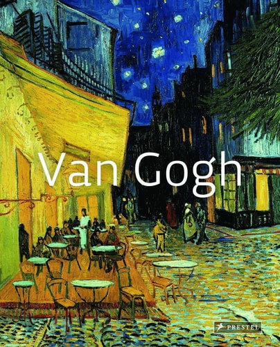 Vincent Van Gogh: Masters of Art by Paola Rapelli