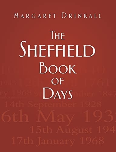 The Sheffield Book of Days by Margaret Drinkall