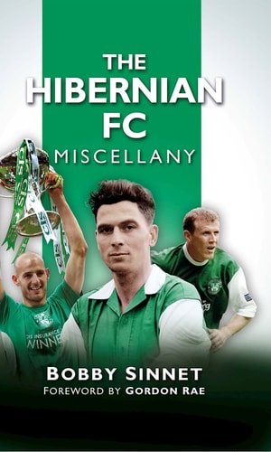 The Hibernian Miscellany by Bobby Sinnett