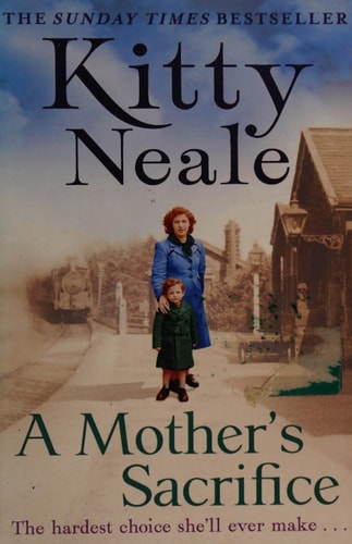 A Mother's Sacrifice by Kitty Neale