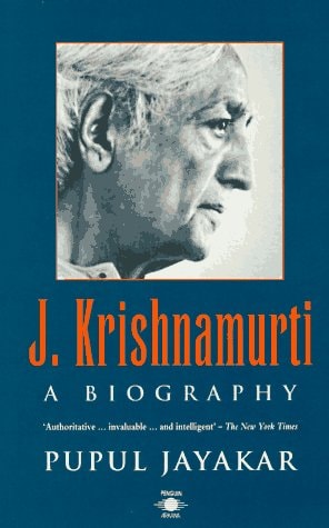 J. Krishnamurti: A Biography by Pupul Jayakar
