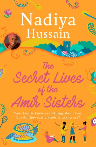 The Secret Lives of the Amir Sisters by Nadiya Hussain