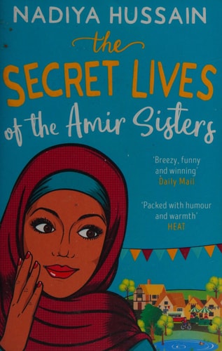 Secret Lives of the Amir Sisters by Nadiya Hussain
