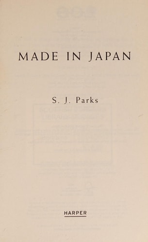 Made In Japan by S. J. Parks