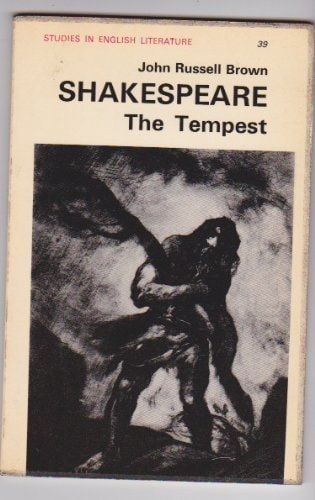 William Shakespeare: The Tempest by John Russell Brown