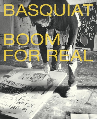 Basquiat: Boom for Real by Eleanor Nairne, Dieter Buchhart