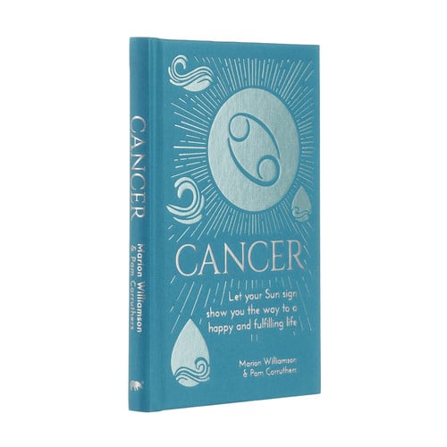 Cancer Let Your Sun Sign Show You the Way to a Happy and Fulfilling Life by Marion Williamson, Pam Carruthers