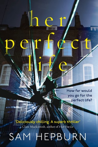 HER PERFECT LIFE- PB by Sam Hepburn
