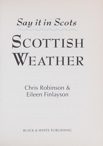 Scottish Weather by Chris Robinson, Eileen Finlayson