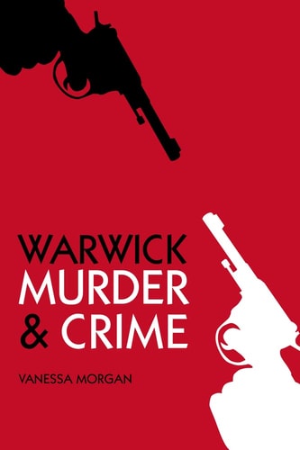 Warwick Murders by Vanessa Morgan