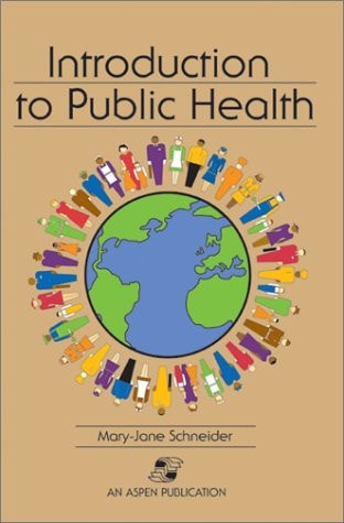Introduction to Public Health by Mary-Jane Schneider