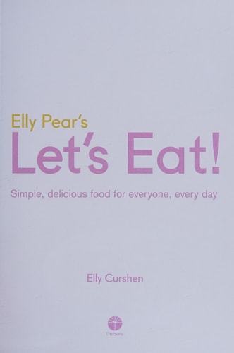 Elly Pears Lets Eat by Elly Curshen
