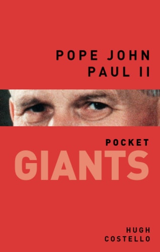 Pope John Paul II: pocket GIANTS by Hugh Costello