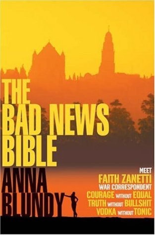 Bad News Bible by Anna Blundy