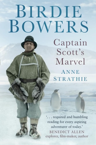 Birdie Bowers Captain Scott's Marvel by Anne Strathie