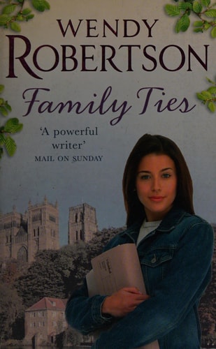 Family Ties by Wendy Robertson