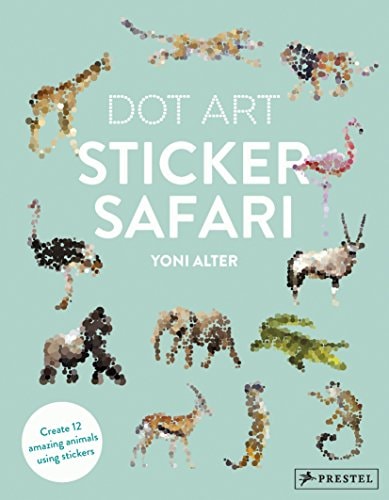 Sticker Safari: Dot Art by Yoni Alter