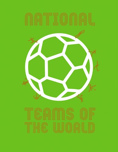 National Teams of the World by Michael Brepohl